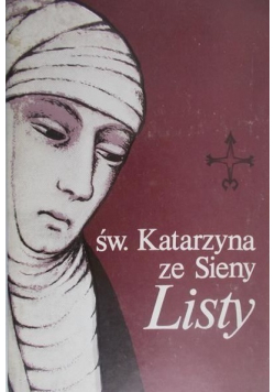 Święta Katarzyna ze Sieny  Listy