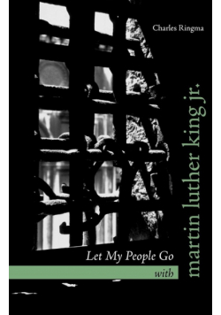 Let My People Go with Martin Luther King Jr.
