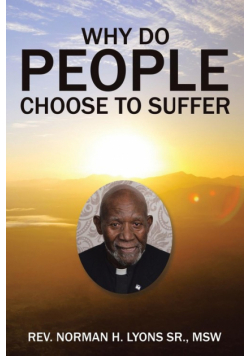 Why Do People Choose to Suffer