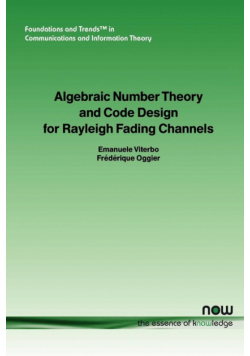 Algebraic Number Theory and Code Design for Rayleigh Fading Channels