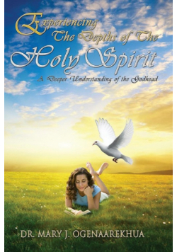 Experiencing the Depths of the Holy Spirit