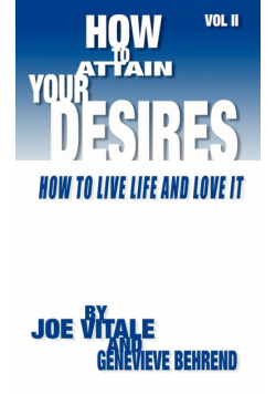 How to Attain Your Desires, Volume 2