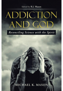 Addiction and God