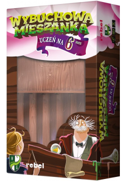 Wybuchowa mieszanka Uczeń na 6