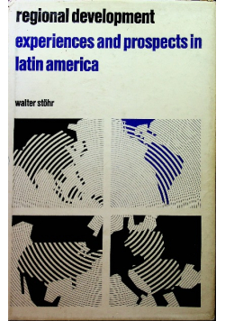 Regional Development Experiences and Prospects in latin America