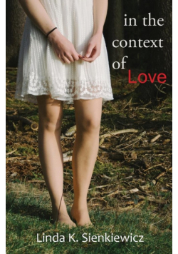 In the Context of Love