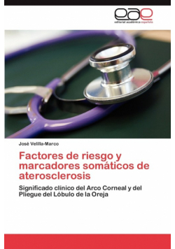 Factores de Riesgo y Marcadores Somaticos de Aterosclerosis