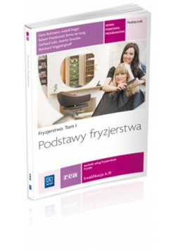 Fryzjerstwo T.I Podstawy fryzjerstwa REA - WSiP