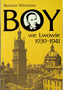 Boy we Lwowie 1939 - 1941
