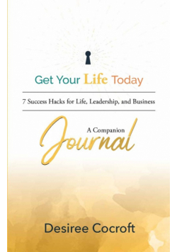Get Your Life Today Companion Journal