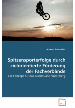Spitzensporterfolge durch zielorientierte Förderung der Fachverbände