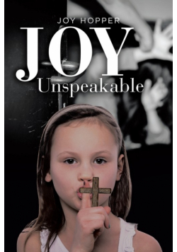 Joy Unspeakable