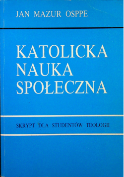 Katolicka Nauka Społeczna