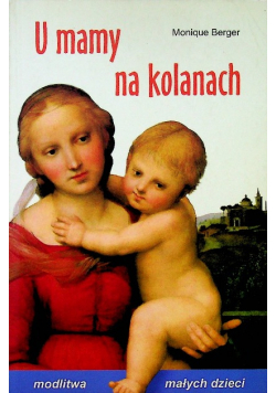 U mamy na kolanach