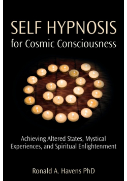 Self hypnosis for cosmic consciousness