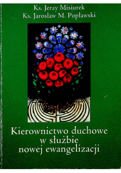Kierownictwo duchowe w służbie nowej ewangelizacji