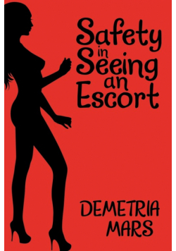 Safety in Seeing an Escort