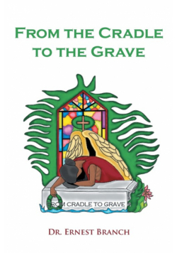 From the Cradle to the Grave