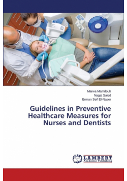 Guidelines in Preventive Healthcare Measures for Nurses and Dentists