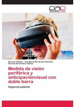 Medida de visión periférica y anticipaciónvisual con doble barra