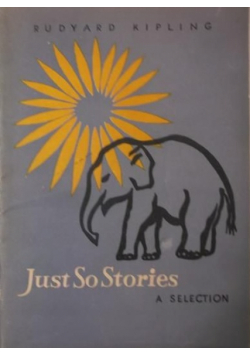 Just So Stories A selection