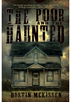 The Poor and The Haunted