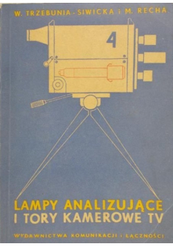 Lampy analizujące i tory kamerowe TV