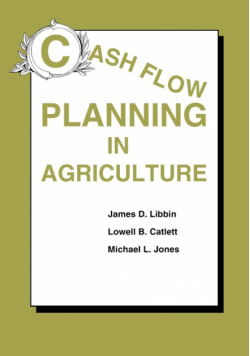 Cash Flow Planning in Agriculture