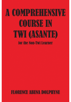 Comprehensive Course in Twi (Asa