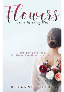 Flowers for a Grieving Mom