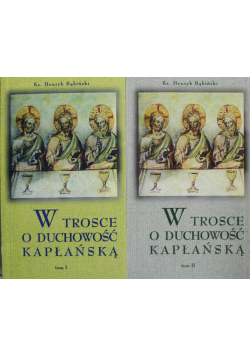 W trosce o duchowość kapłańską  tom I - 2
