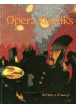 Opera komiks Obrazy z Francji