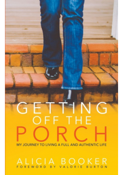 Getting Off the Porch