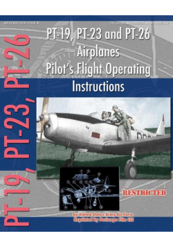 PT-19, PT-23 and PT-26 Airplanes Pilot's Flight Operating Instructions