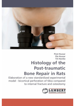 Histology of the Post-traumatic Bone Repair in Rats