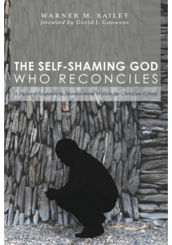 The Self-Shaming God Who Reconciles