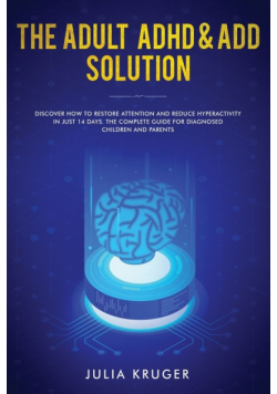 The Adult ADHD & ADD Solution