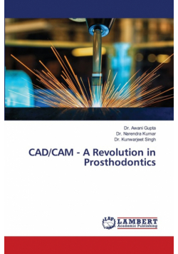 CAD/CAM - A Revolution in Prosthodontics