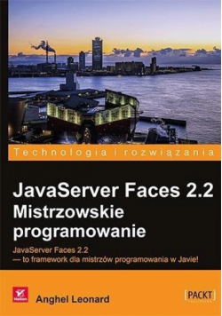 JavaServer Faces 2.2. Mistrzowskie programowanie