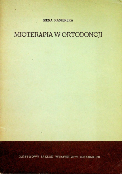 Mioterapia w ortodoncji