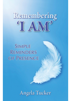 Remembering 'I Am'