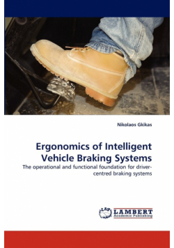 Ergonomics of Intelligent Vehicle Braking Systems