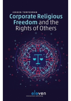 Corporate Religious Freedom and the Rights of Others