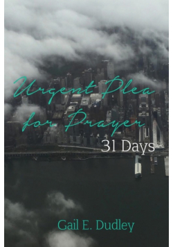 Urgent Plea for Prayer
