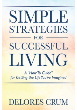 Simple Strategies for Successful Living