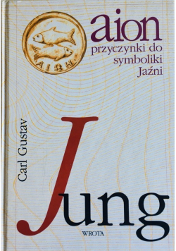 Aion przyczynki do symboliki jaźni