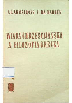 Wiara chrześcijaska a filozofia grecka