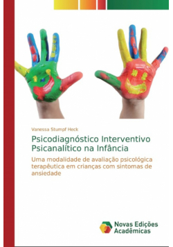 Psicodiagnóstico Interventivo Psicanalítico na Infância