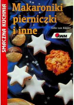 Makaroniki pierniczki i inne