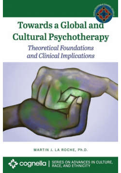 Towards a Global and Cultural Psychotherapy